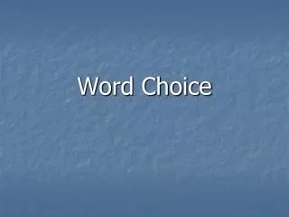 Word Choice