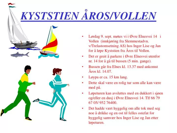 kyststien ros vollen