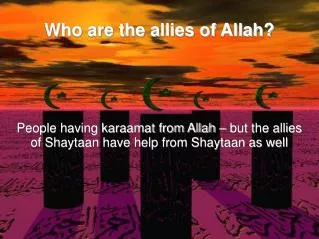 Who are the allies of Allah?