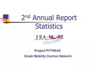 2 nd Annual Report Statistics
