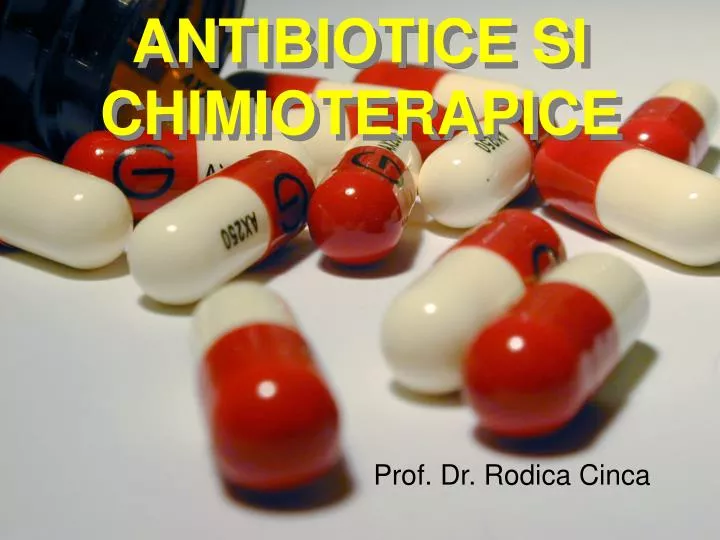 antibiotice si chimioterapice