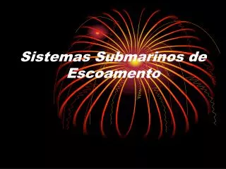 sistemas submarinos de escoamento