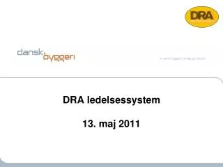 dra ledelsessystem 13 maj 2011