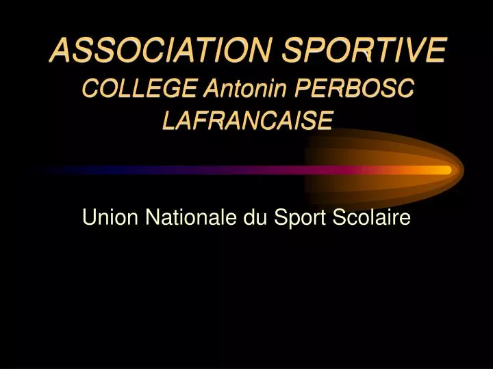 association sportive college antonin perbosc lafrancaise