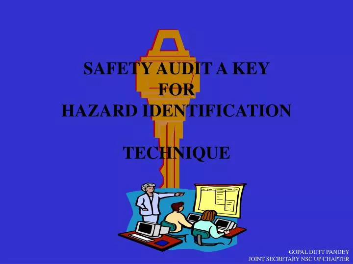 safety audit a key for hazard identification technique