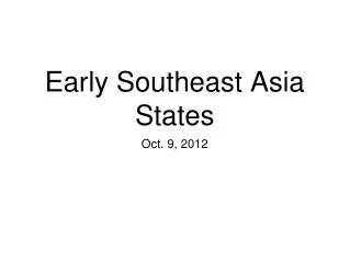 Early Southeast Asia States