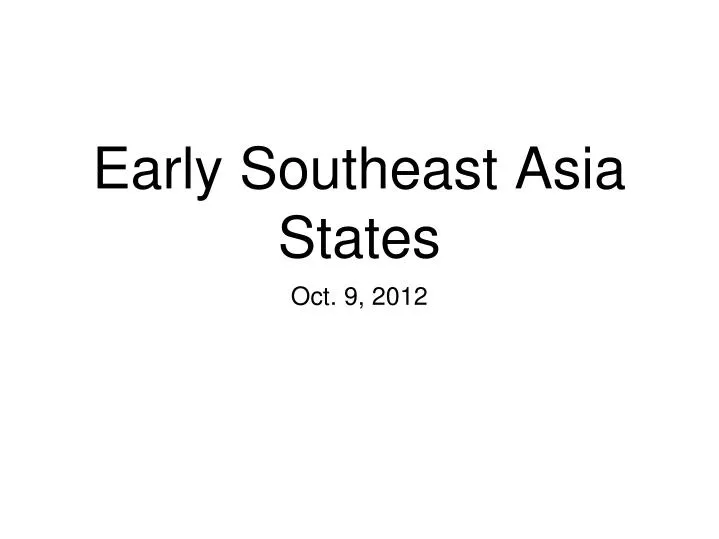 early southeast asia states