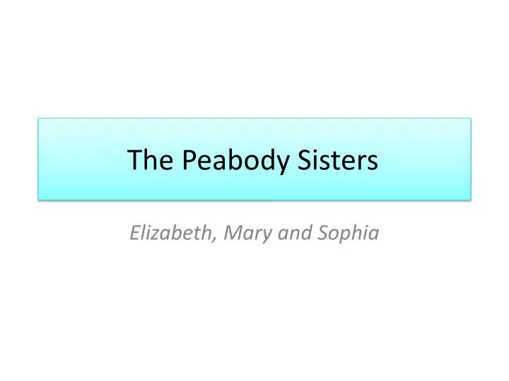 the peabody sisters
