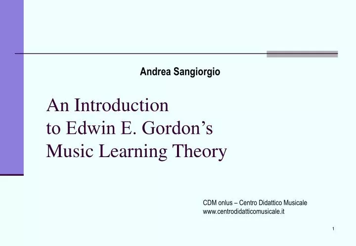 an introduction to edwin e gordon s music learning theory