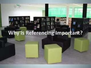 Why is Referencing Important?