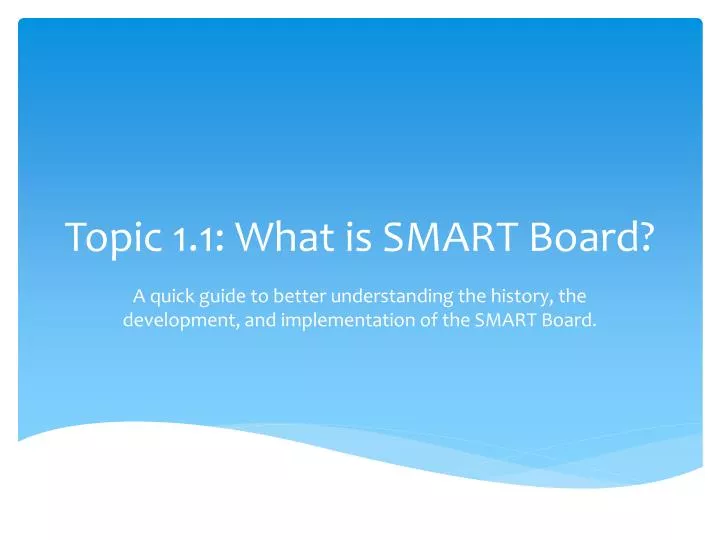topic 1 1 what is smart board