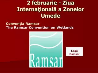 2 februarie ziua interna ional a zonelor umede