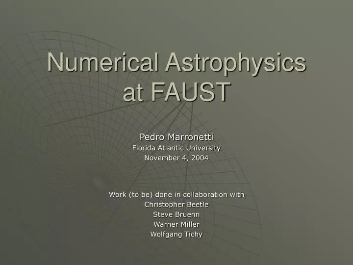 numerical astrophysics at faust