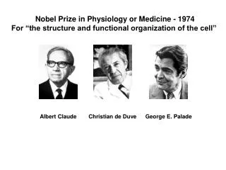 Nobel Prize in Physiology or Medicine - 1974