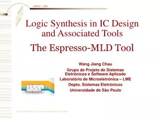 Logic Synthesis in IC Design and Associated Tools The Espresso-MLD Tool
