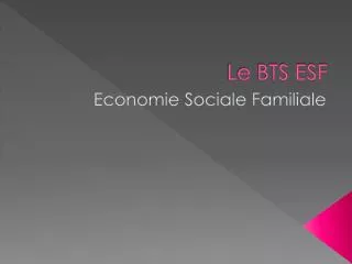 le bts esf