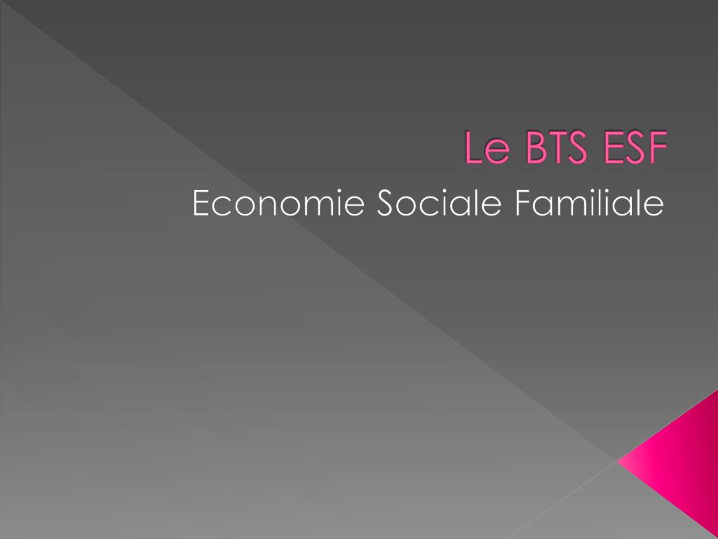 PPT - Le BTS ESF PowerPoint Presentation, free download - ID:4053613