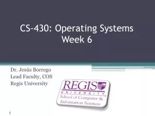 CS-430: Operating Systems Week 6