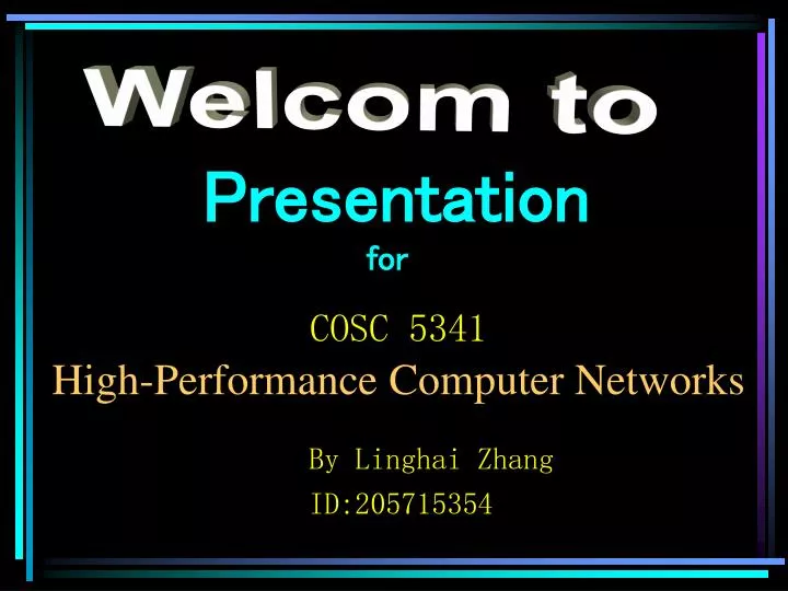 cosc 5341 high performance computer networks