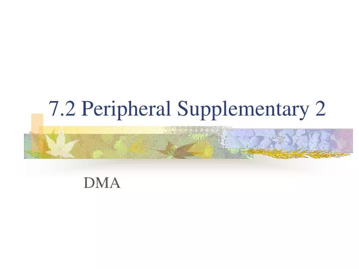 7 2 peripheral supplementary 2