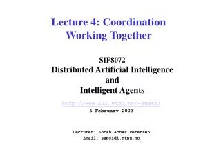 SIF8072 Distributed Artificial Intelligence and Intelligent Agents