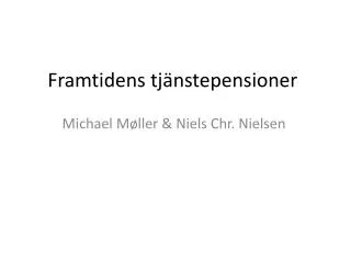 framtidens tj nstepensioner
