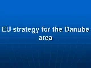 EU strategy for the Danube area