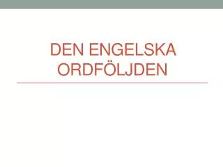 Den engelska ordföljden