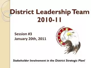 District Leadership Team 2010-11