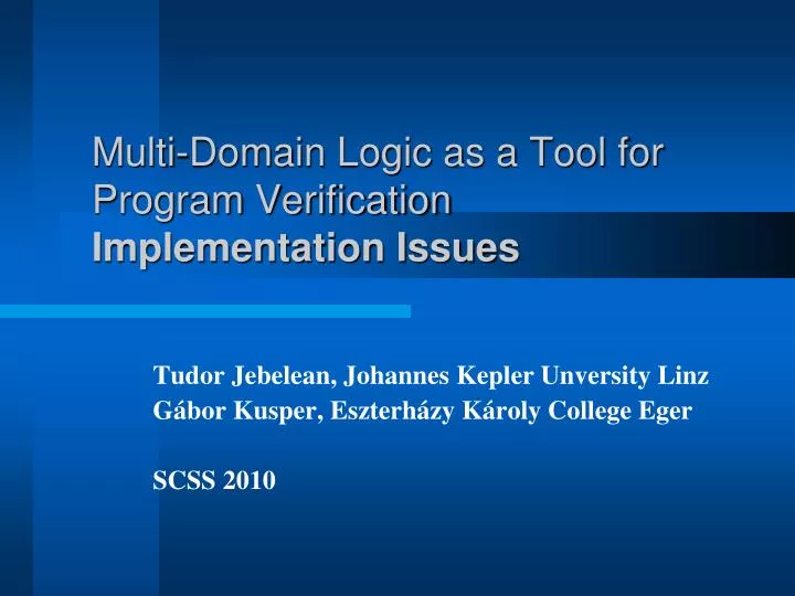 multi domain logic as a tool for program verification implementation issues