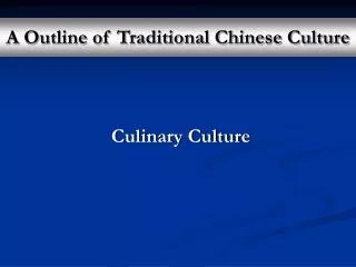 Culinary Culture