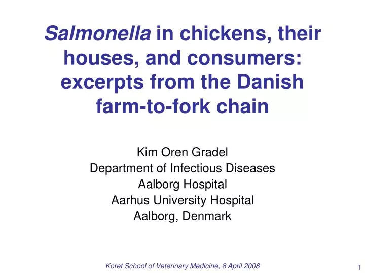 salmonella in chickens their houses and consumers excerpts from the danish farm to fork chain