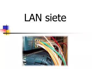 lan siete