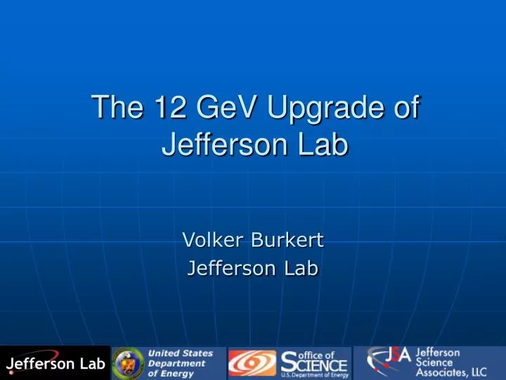 the 12 gev upgrade of jefferson lab
