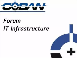 Forum IT Infrastructure