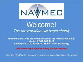 Welcome! The presentation will begin shortly