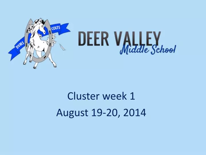 cluster week 1 august 19 20 2014