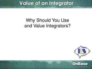 Value of an Integrator