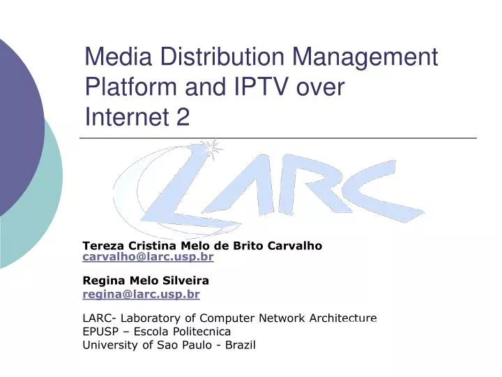 media distribution management platform and iptv over internet 2