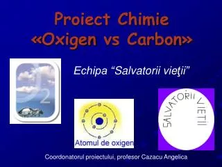 proiect chimie oxigen vs carbon