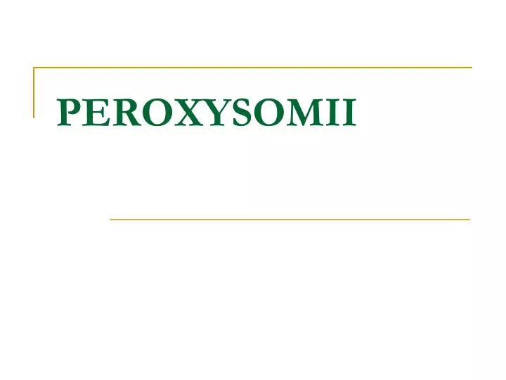 peroxysomii