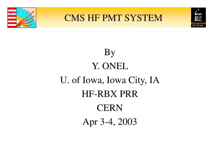 cms hf pmt system
