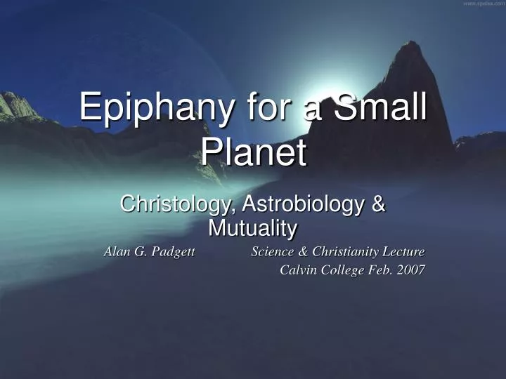 epiphany for a small planet