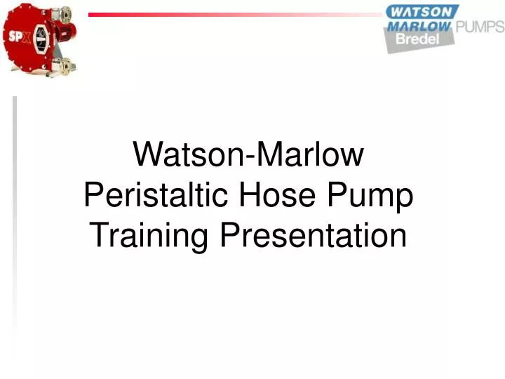 watson marlow peristaltic hose pump training presentation