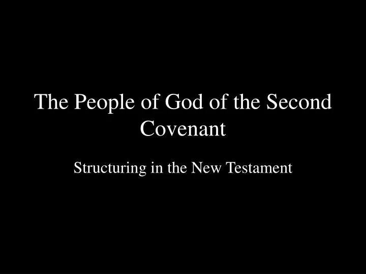 the people of god of the second covenant