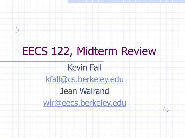 eecs 122 midterm review