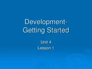 Development- Getting Started