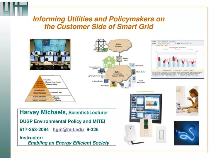 informing utilities and policymakers on the customer side of smart grid