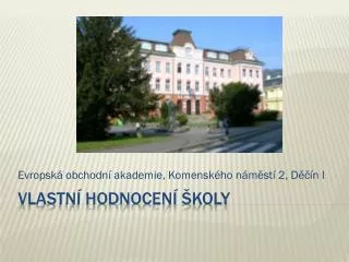 evropsk obchodn akademie komensk ho n m st 2 d n i