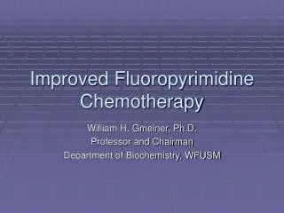 Improved Fluoropyrimidine Chemotherapy